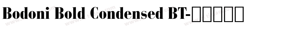 Bodoni Bold Condensed BT字体转换